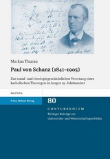 Paul von Schanz (1841&ndash;1905) - Markus Thurau