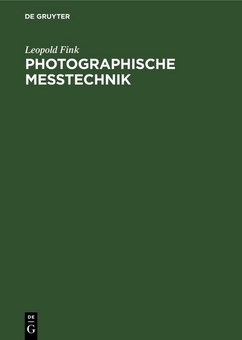 Photographische Me&szlig;technik - Leopold Fink