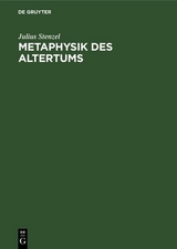 Metaphysik des Altertums - Julius Stenzel