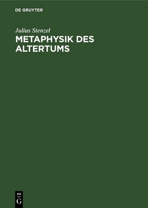 Metaphysik des Altertums - Julius Stenzel