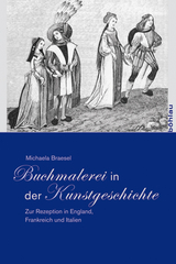 Buchmalerei in der Kunstgeschichte - Michaela Braesel