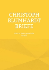 Christoph Blumhardt Briefe - 