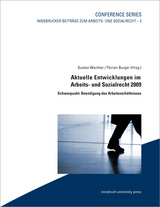 Aktuelle Entwicklungen im Arbeits- und Sozialrecht 2009 - 