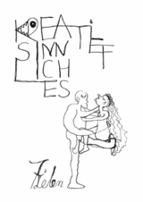 Kreatiefsinnliches. Aus dem Leben gerissene 164 Seiten unversch&auml;mte Philosophie zum Mitdenken und Schmunzeln. -  7Leben