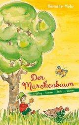Der M&auml;rchenbaum - Hermine Muhr