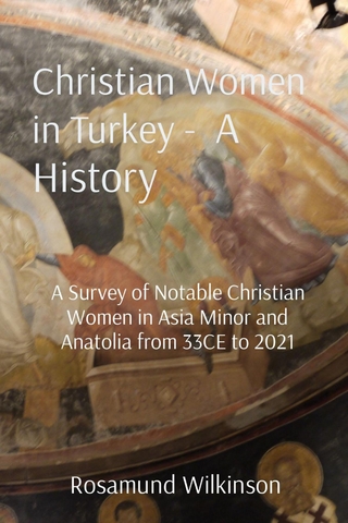 Christian Women in Turkey -  A History