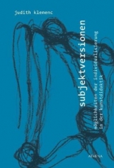 Subjektversionen - Judith Klemenc