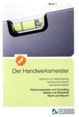 Der Handwerksmeister -  Buch 1 - Jan Frerichs, J&ouml;rg Hansen, Jan Glockauer, Angela Leschnig, Christian Winter