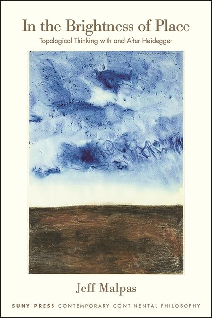 In the Brightness of Place -  Jeff Malpas