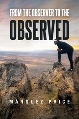 FROM THE OBSERVER TO THE OBSERVED -  MARQUEZ PRICE