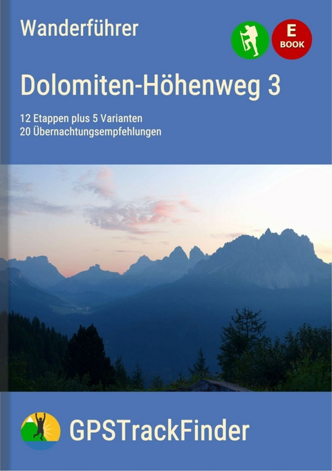 Der Dolomiten-H&ouml;henweg Nr. 3 (19 Touren) -  Michael Will