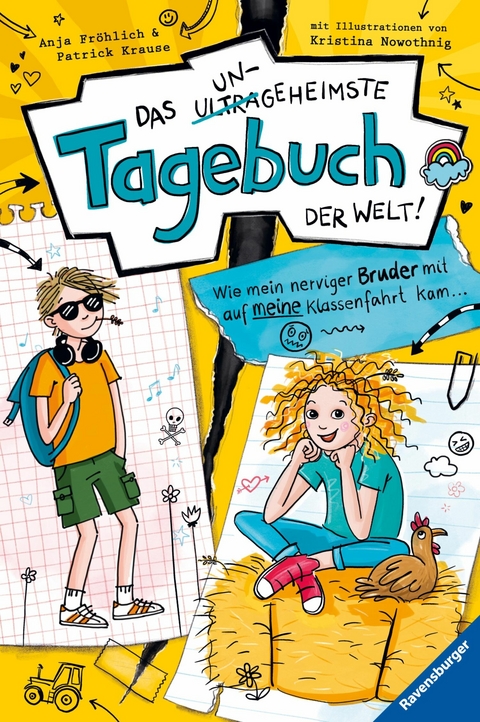 Das ungeheimste Tagebuch der Welt!, Band 3 - Wie mein nerviger Bruder mit auf meine Klassenfahrt kam ... -  Anja Fr&ouml;hlich,  Patrick Krause