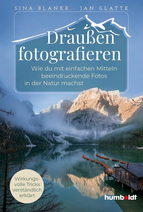 Drau&szlig;en fotografieren -  Sina Blanke &  Jan Glatte