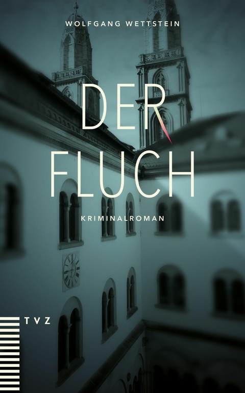 Der Fluch - Wolfgang Wettstein