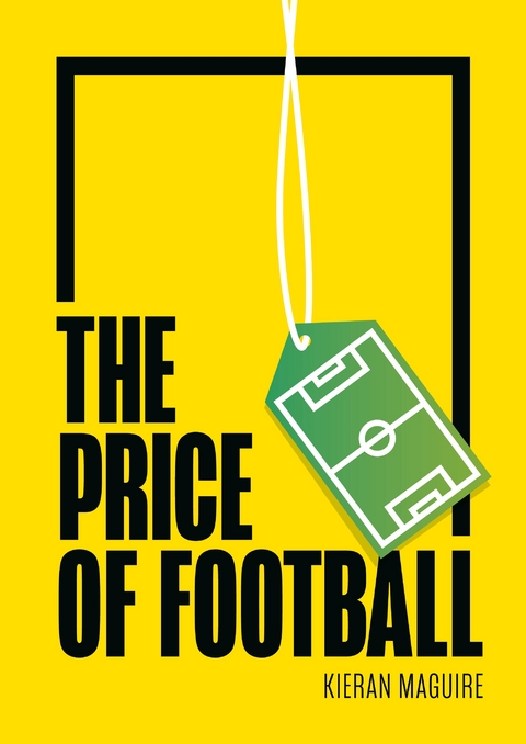 The Price of Football - Kieran Maguire