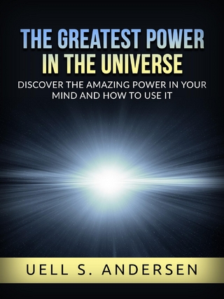 The greatest Power in the Universe (Unabridged edition)