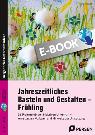 Jahreszeitliches Basteln und Gestalten - Frühling