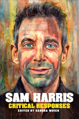 Sam Harris: Critical Responses - 