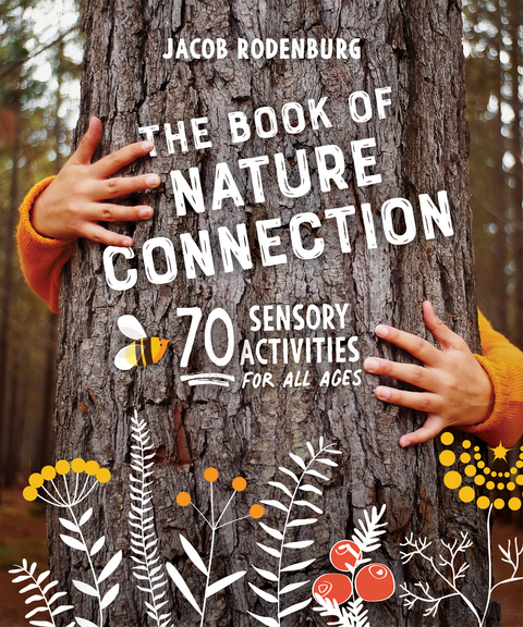 The Book of Nature Connection - Jacob Rodenburg