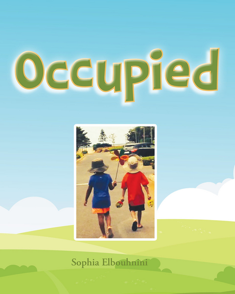 Occupied -  Sophia Elbouhnini