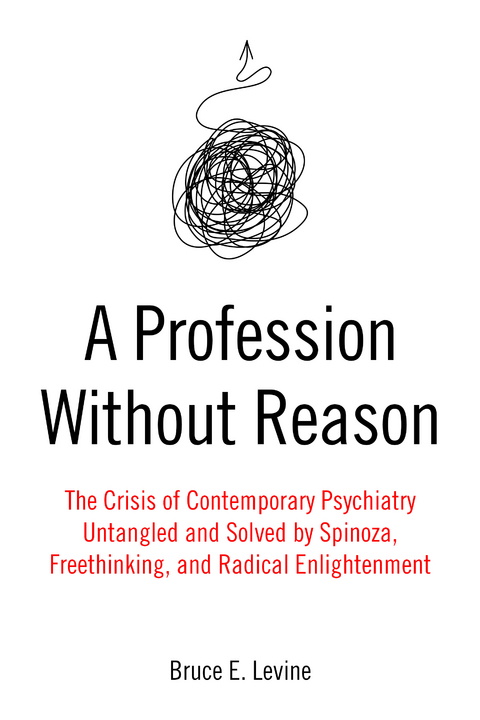 A Profession Without Reason - Bruce E. Levine