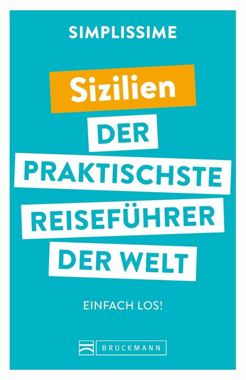 SIMPLISSIME &ndash; der praktischste Reisef&uuml;hrer der Welt Sizilien