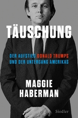 T&auml;uschung - Maggie Haberman