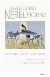 Das Lied des Nebelhorns -  Jennifer Lucy Allan