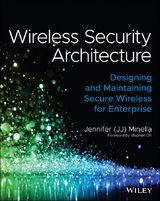 Wireless Security Architecture - Jennifer Minella