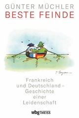 Beste Feinde - G&uuml;nter M&uuml;chler