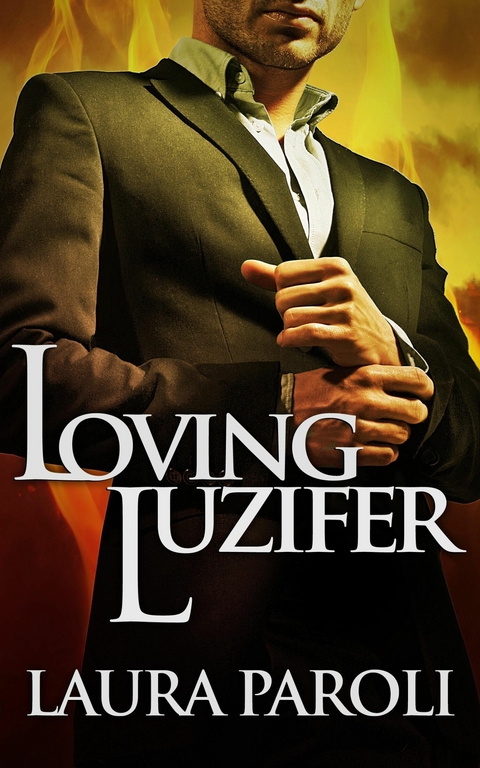 Loving Luzifer - Laura Paroli