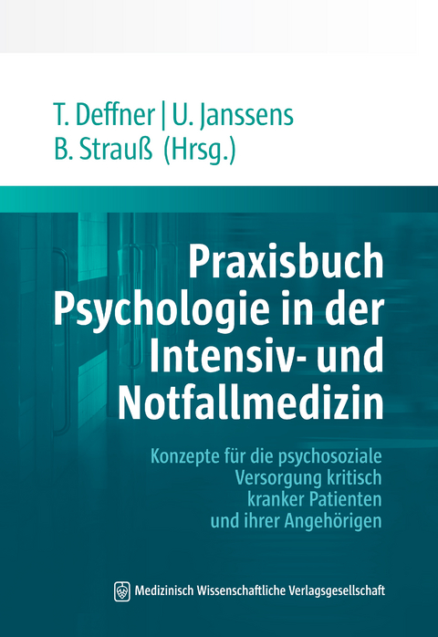 Praxisbuch Psychologie in der Intensiv- und Notfallmedizin - 