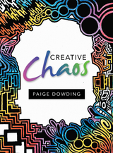 Creative Chaos - Paige Dowding