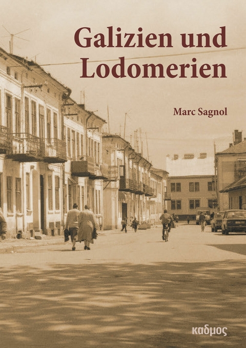 Galizien und Lodomerien -  Marc Sagnol