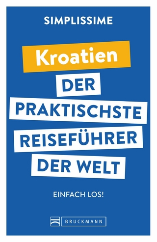 SIMPLISSIME – der praktischste Reiseführer der Welt Kroatien