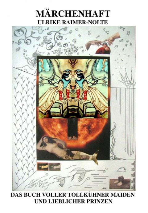 M&auml;rchenhaft - Ulrike Raimer-Nolte
