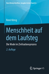 Menschheit auf dem Laufsteg - Ren&eacute; K&ouml;nig