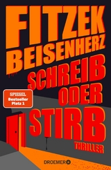 Schreib oder stirb - Sebastian Fitzek, Micky Beisenherz