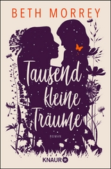 Tausend kleine Tr&auml;ume - Beth Morrey