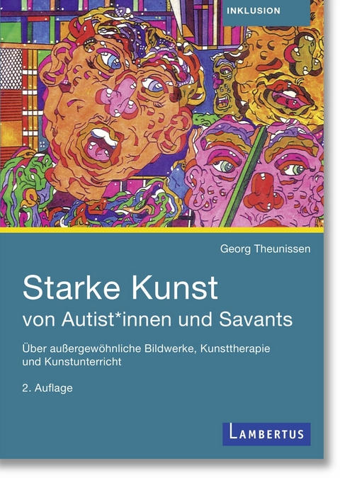 Starke Kunst von Autist*innen und Savants -  Georg Theunissen