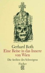 Eine Reise in das Innere von Wien - Gerhard Roth