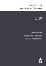 Jahrbuch f&uuml;r Allgemeine Didaktik 2019 - 