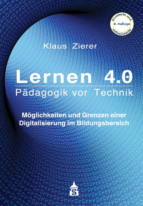 Lernen 4.0 - P&auml;dagogik vor Technik -  Klaus Zierer