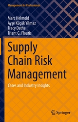 Supply Chain Risk Management - Marc Helmold, Ayşe K&uuml;&ccedil;&uuml;k Yılmaz, Tracy Dathe, Triant G. Flouris