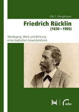 Friedrich R&uuml;cklin (1830 - 1905) - Udo F. Neugebauer
