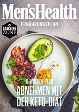 MEN'S HEALTH Ern&auml;hrungsplan: Abnehmen mit der Keto-Di&auml;t in 8 Wochen