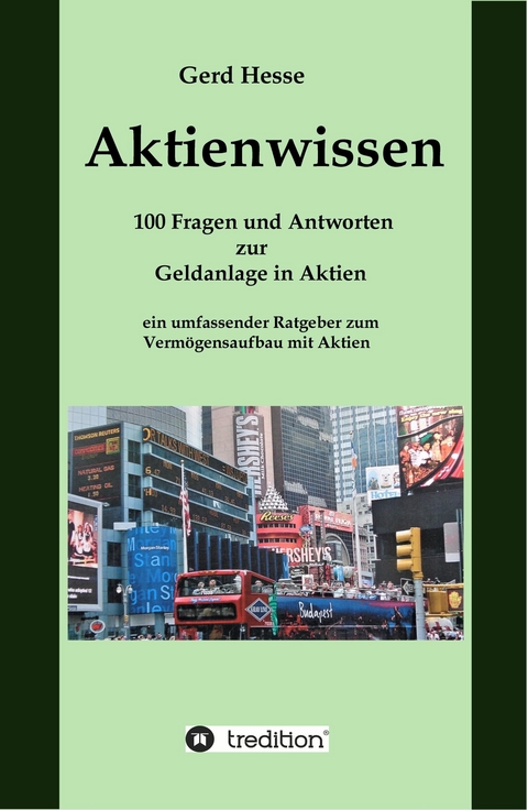 Aktienwissen, Themen: Aktien-B&ouml;rse-Geldanlage-Geldanlage in Aktien-B&ouml;rsenwissen-Inflation-W&auml;hrungsreform -  Gerd Hesse