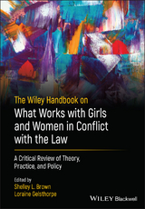 The Wiley Handbook on What Works with Girls and Women in Conflict with  the Law - 