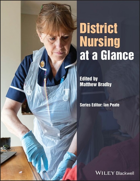 District Nursing at a Glance - Matthew Bradby