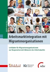 Arbeitsmarktintegration mit Migrantenorganisationen - 
